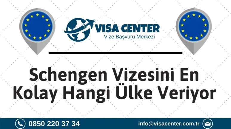 Hangi Ülkeler Kolay Vize Veriyor?