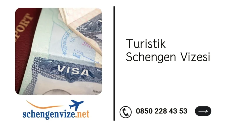 Turist Vizeleri Nedir?